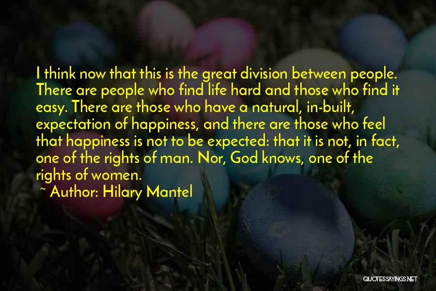 Expectation And Life Quotes By Hilary Mantel