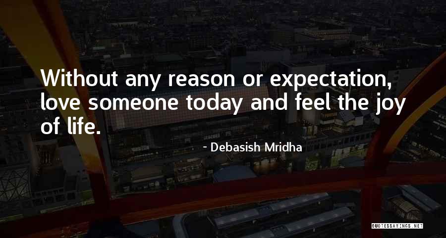 Expectation And Love Quotes By Debasish Mridha