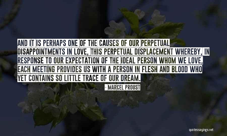 Expectation In Love Quotes By Marcel Proust Expectation In Love Quotes By Marcel Proust