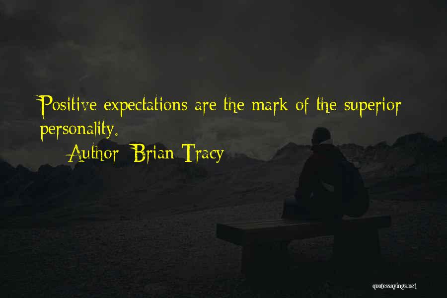 Expectation Quotes By Brian Tracy