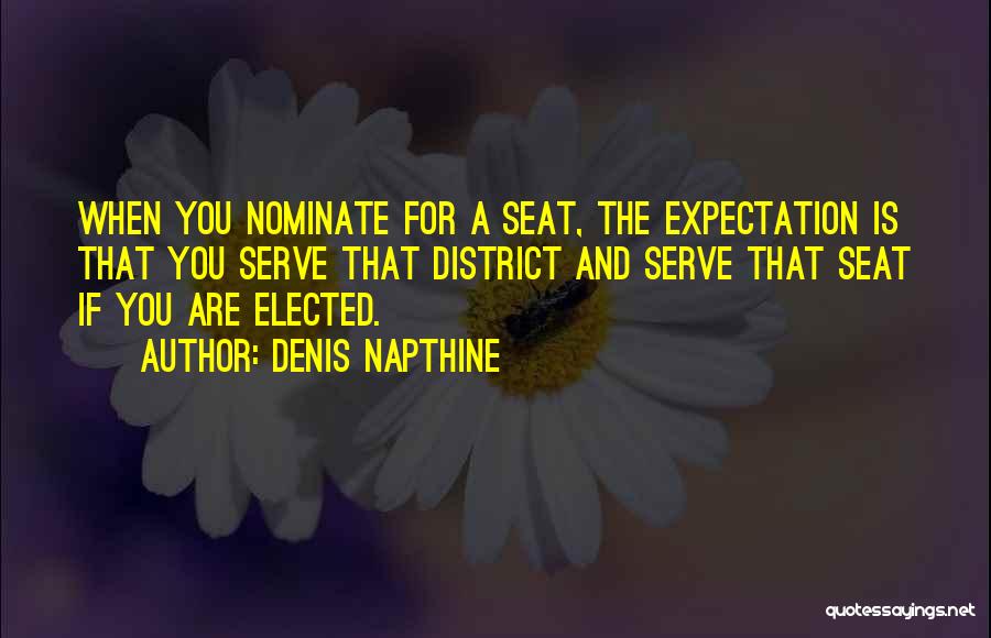 Expectation Quotes By Denis Napthine