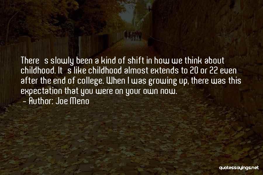 Expectation Quotes By Joe Meno