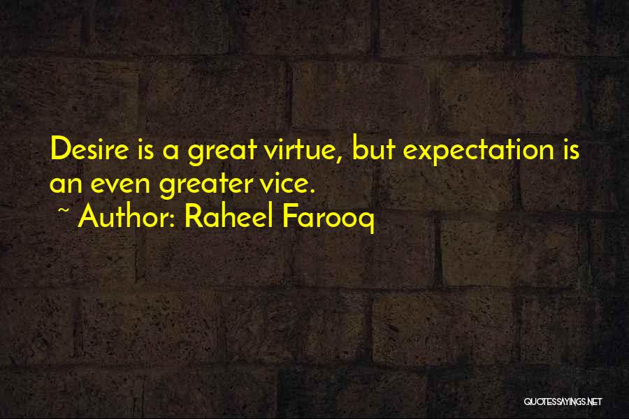 Expectation Quotes By Raheel Farooq