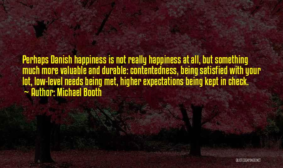 Expectations And Happiness Quotes By Michael Booth