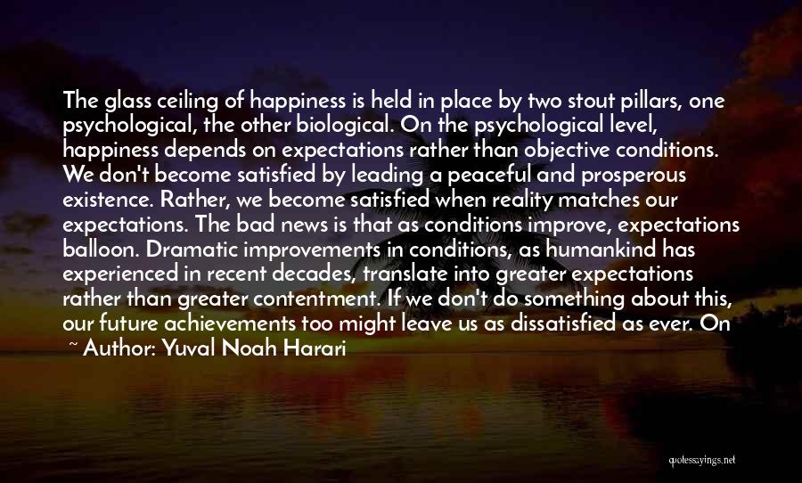 Expectations And Reality Quotes By Yuval Noah Harari