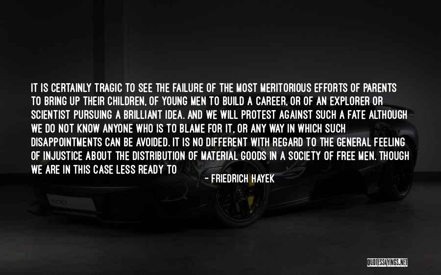 Expectations Disappointments Quotes By Friedrich Hayek Expectations Disappointments Quotes By Friedrich Hayek