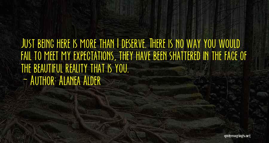 Expectations Fail Quotes By Alanea Alder