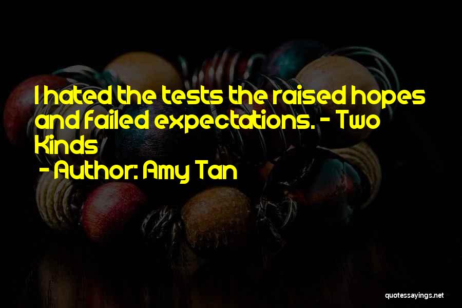 Expectations Failed Quotes By Amy Tan