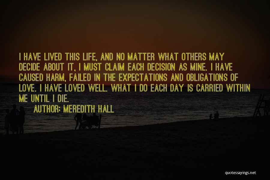 Expectations Failed Quotes By Meredith Hall