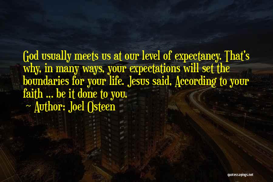 Expectations God Quotes By Joel Osteen