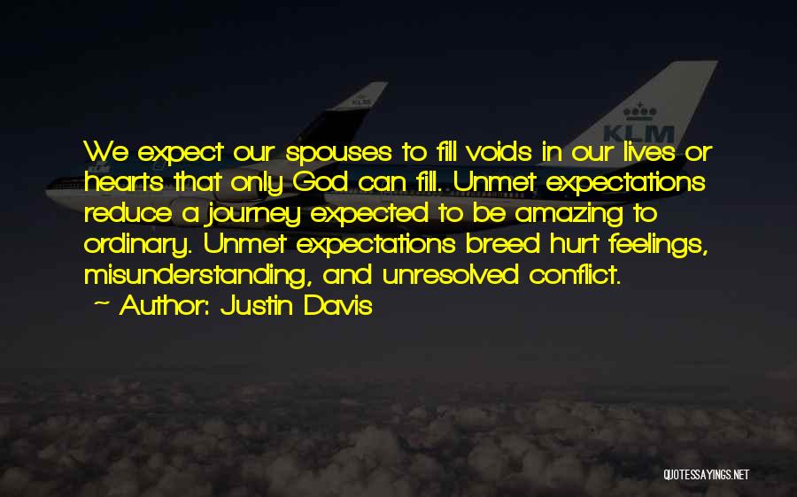 Expectations God Quotes By Justin Davis