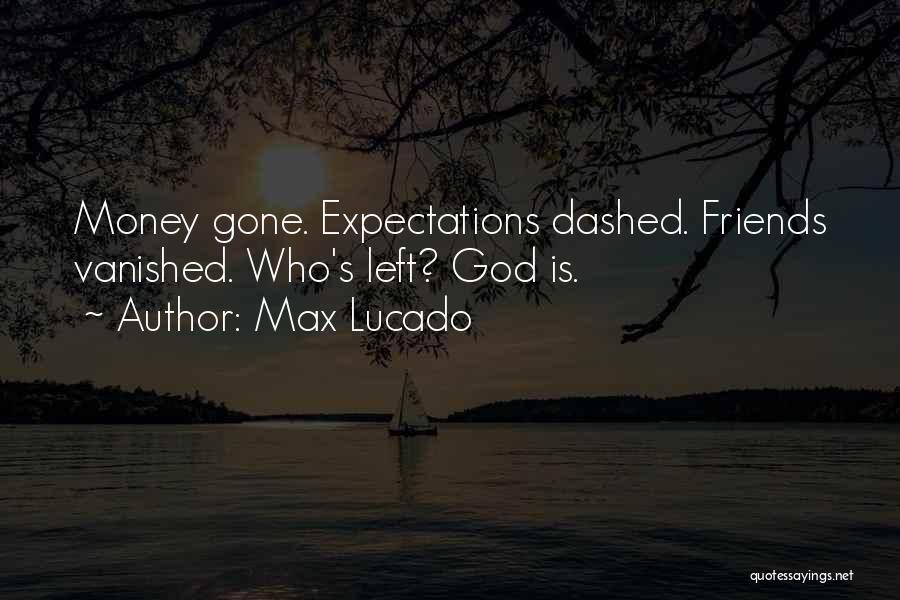 Expectations God Quotes By Max Lucado