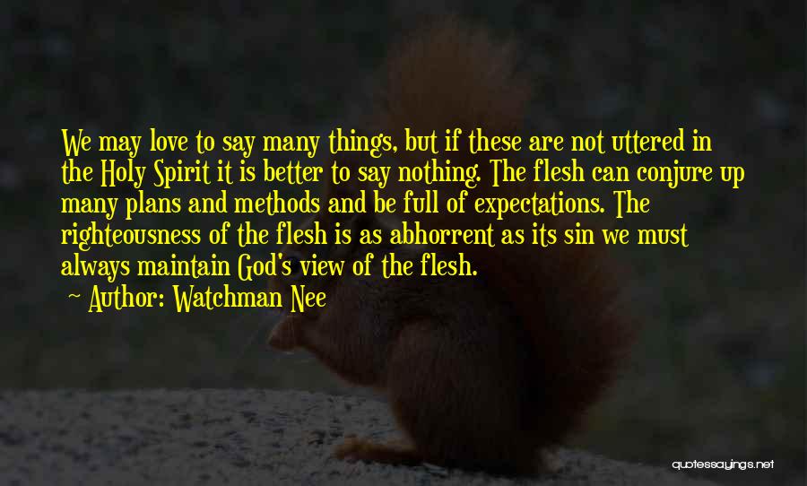 Expectations God Quotes By Watchman Nee