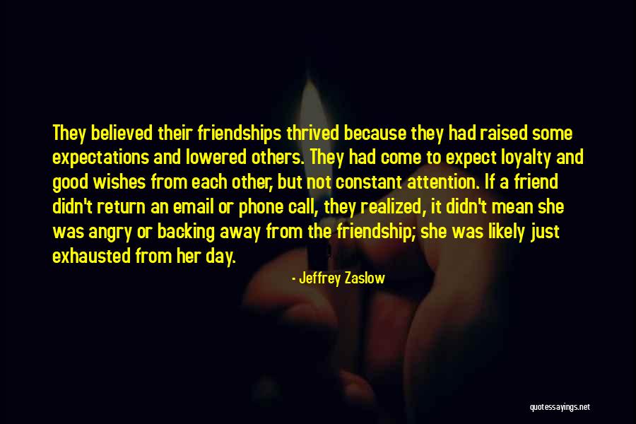 Expectations In Friendship Quotes By Jeffrey Zaslow