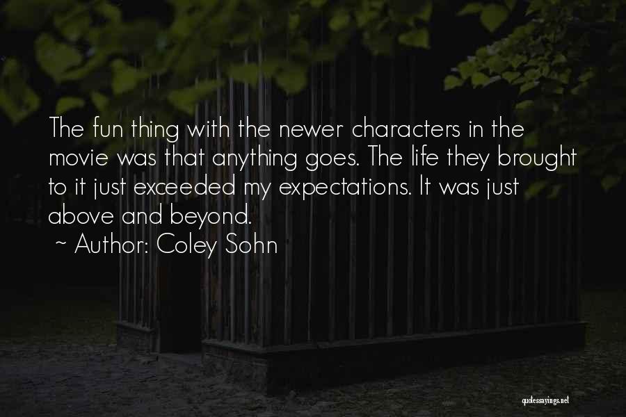 Expectations In Life Quotes By Coley Sohn