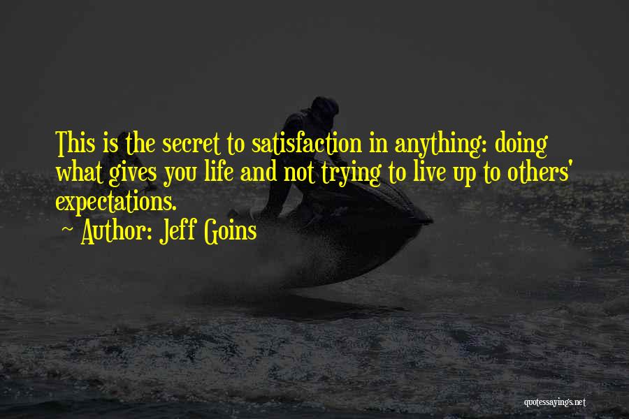 Expectations In Life Quotes By Jeff Goins