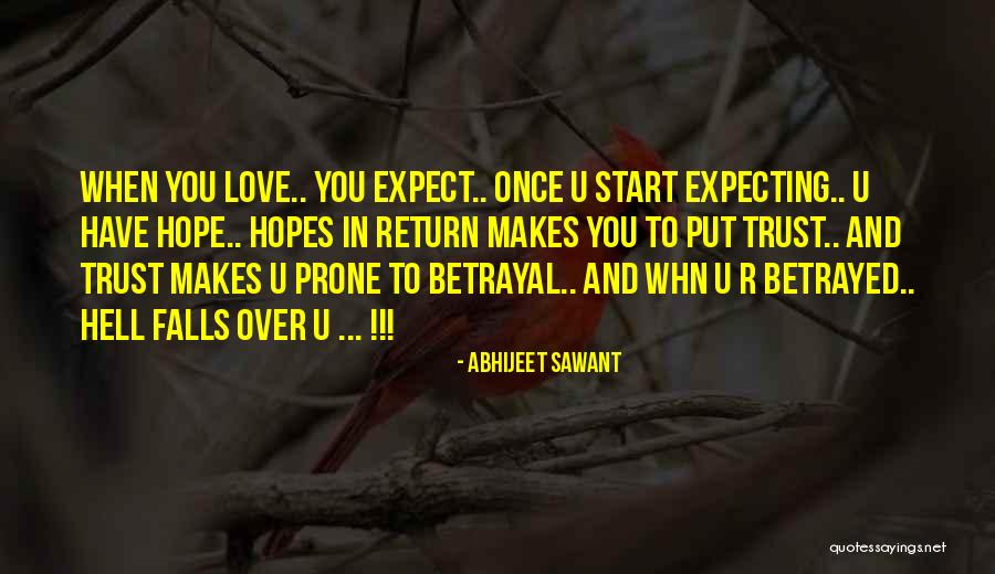 Expectations In Love Quotes By Abhijeet Sawant