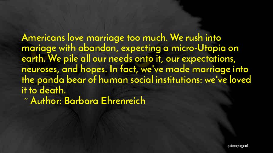 Expectations In Love Quotes By Barbara Ehrenreich