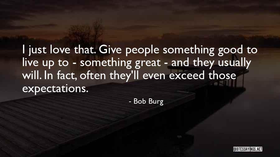 Expectations In Love Quotes By Bob Burg