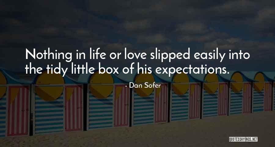 Expectations In Love Quotes By Dan Sofer