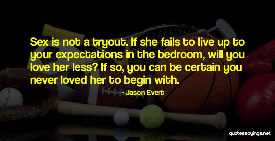 Expectations In Love Quotes By Jason Evert