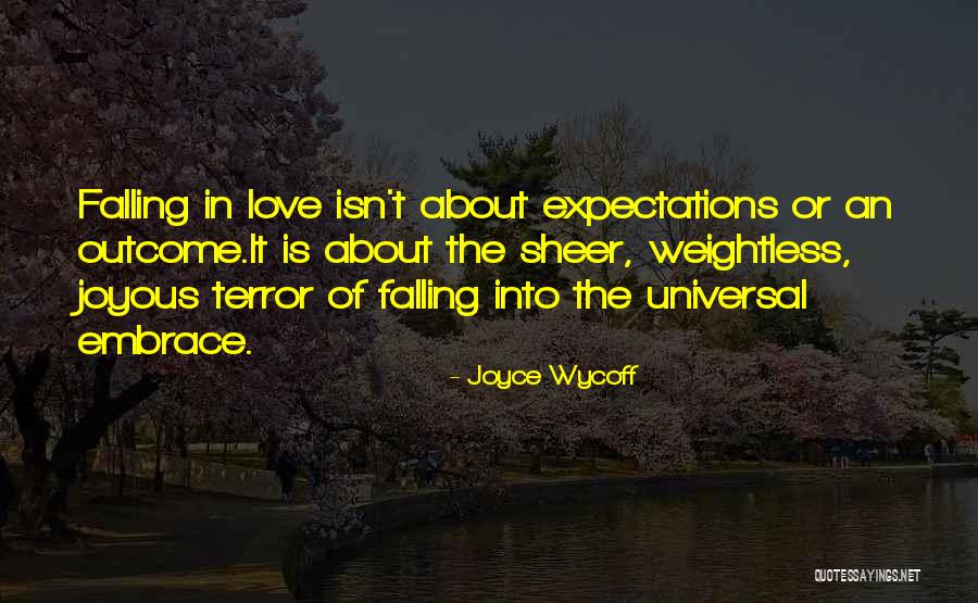 Expectations In Love Quotes By Joyce Wycoff