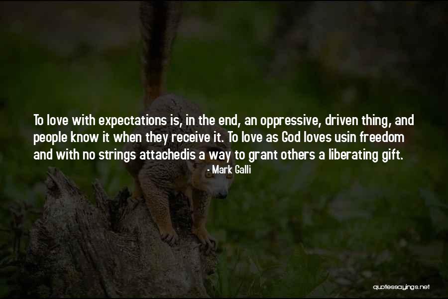 Expectations In Love Quotes By Mark Galli