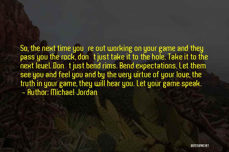 Expectations In Love Quotes By Michael Jordan