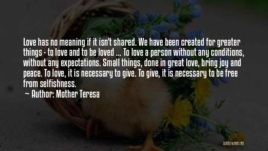 Expectations In Love Quotes By Mother Teresa
