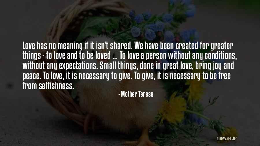 Expectations In Love Quotes By Mother Teresa