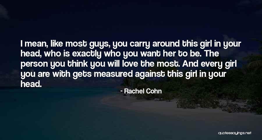 Expectations In Love Quotes By Rachel Cohn