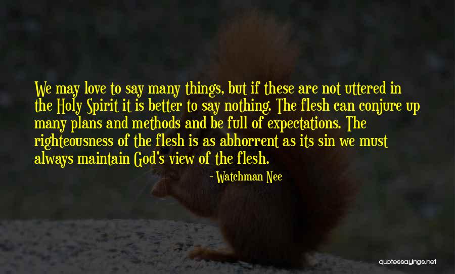 Expectations In Love Quotes By Watchman Nee