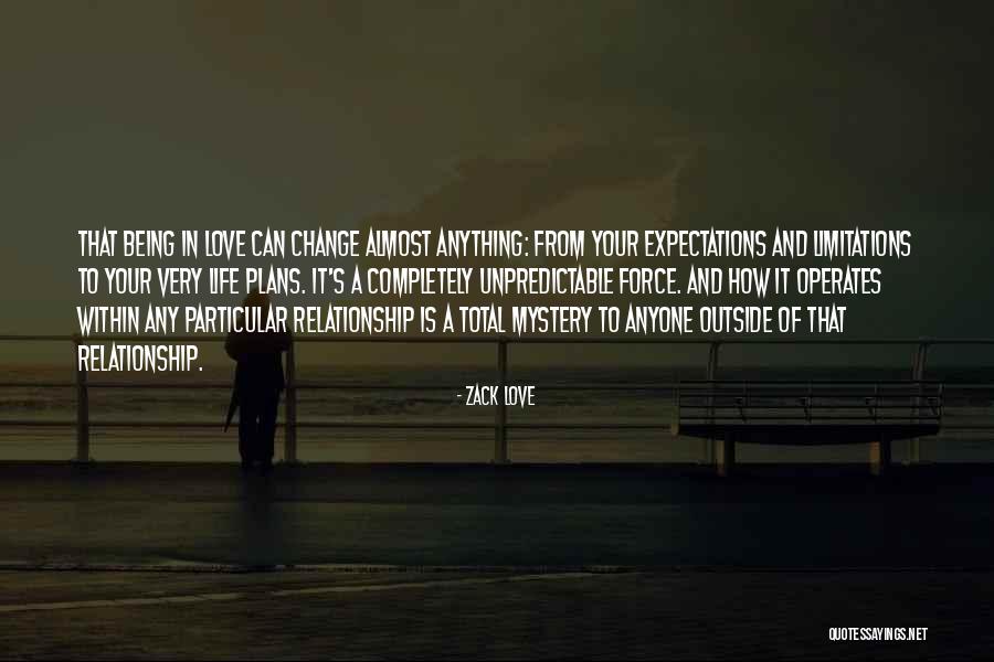 Expectations In Love Quotes By Zack Love