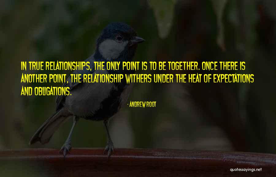 Expectations In Relationships Quotes By Andrew Root Expectations In Relationships Quotes By Andrew Root
