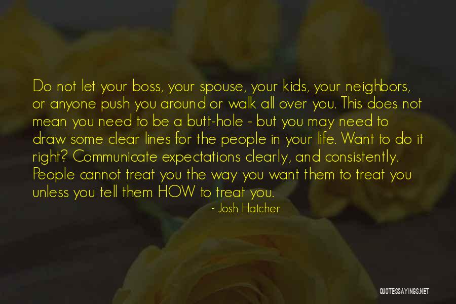 Expectations In Relationships Quotes By Josh Hatcher Expectations In Relationships Quotes By Josh Hatcher