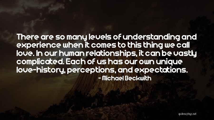 Expectations In Relationships Quotes By Michael Beckwith