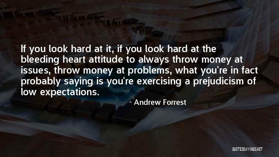 Expectations Low Quotes By Andrew Forrest