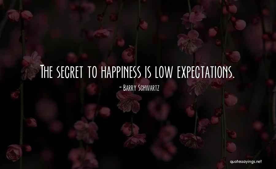 Expectations Low Quotes By Barry Schwartz