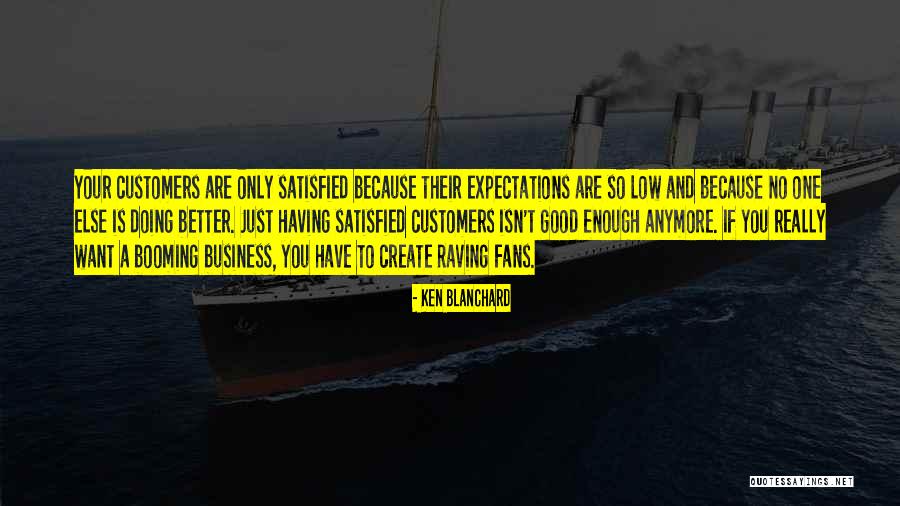 Expectations Low Quotes By Ken Blanchard