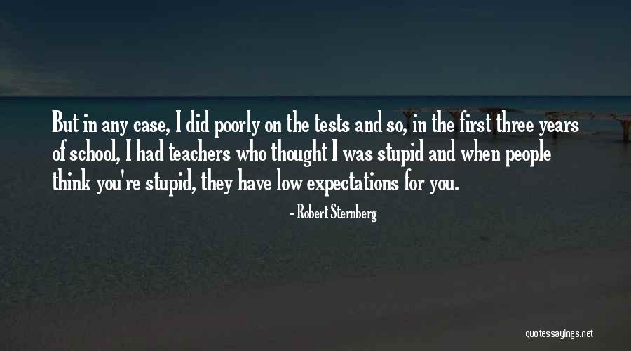 Expectations Low Quotes By Robert Sternberg Expectations Low Quotes By Robert Sternberg