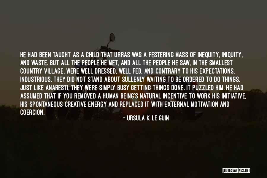 Expectations Not Being Met Quotes By Ursula K. Le Guin Expectations Not Being Met Quotes By Ursula K. Le Guin