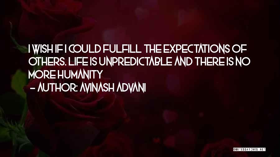 Expectations Of Others Quotes By Avinash Advani