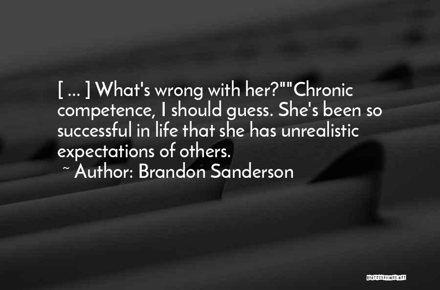 Expectations Of Others Quotes By Brandon Sanderson