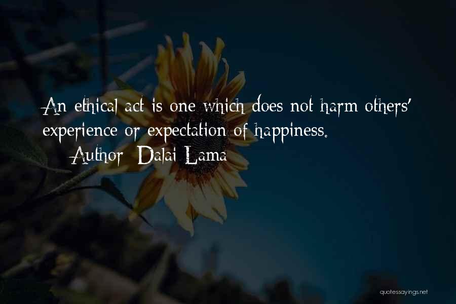 Expectations Of Others Quotes By Dalai Lama