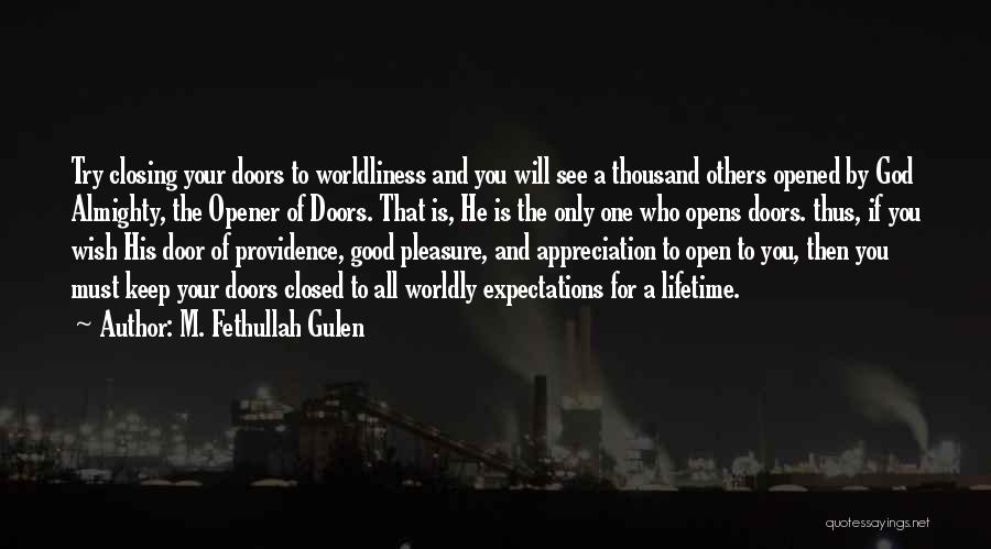 Expectations Of Others Quotes By M. Fethullah Gulen