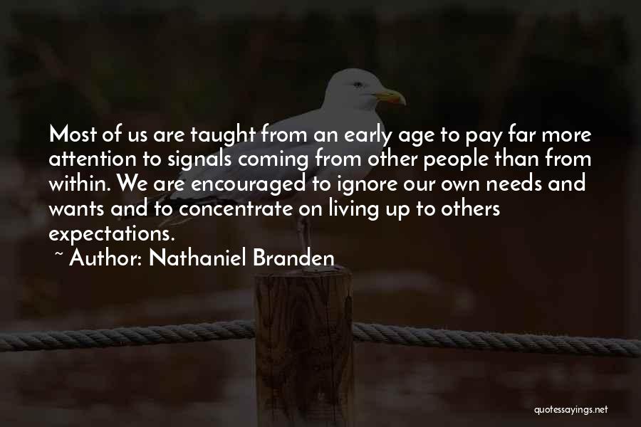 Expectations Of Others Quotes By Nathaniel Branden