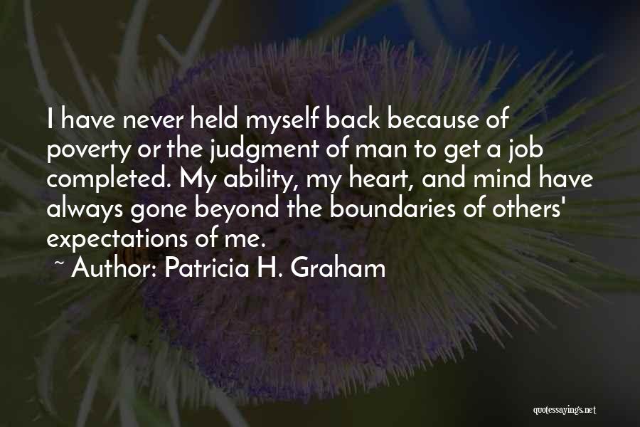 Expectations Of Others Quotes By Patricia H. Graham