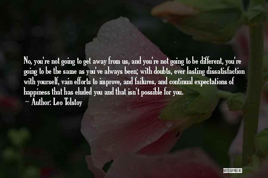 Expectations Of Yourself Quotes By Leo Tolstoy