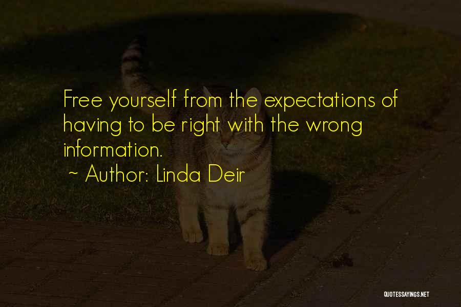 Expectations Of Yourself Quotes By Linda Deir