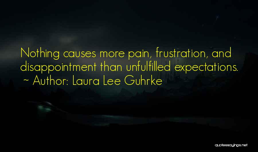 Expectations Unfulfilled Quotes By Laura Lee Guhrke